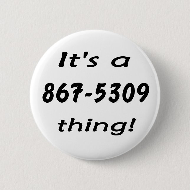 es ist eine Sache 867-5309 Button (Vorderseite)