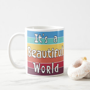 Es ist eine schöne Welt Kaffeetasse