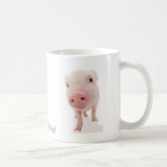 Es ist eine Schwein-Sache Kaffeetasse (Rechts)