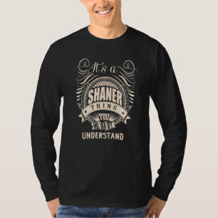 Es ist eine SHANER Sache T-Shirt