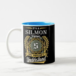 Es ist eine Silmon-Sache, die du nicht verstehen k Zweifarbige Tasse