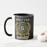 Es ist eine SPRITZER-Sache, die du nicht verstehen
