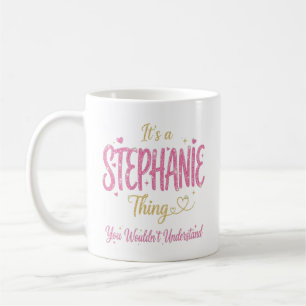 Es ist eine Stephanie-Sache Pink Gold Frauen Gesch Kaffeetasse