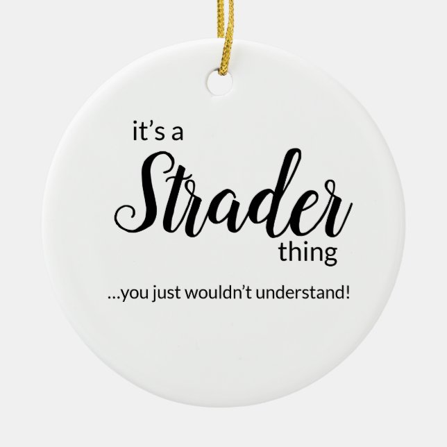 Es ist eine Strader-Sache.... Keramik Ornament (Vorne)