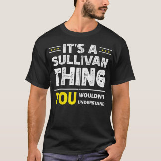 Es ist eine Sullivan Sache, die du Fami nicht vers T-Shirt