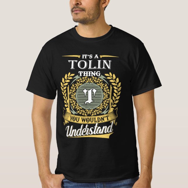 Es Ist Eine Tolin-Sache Die Du Nicht Verstehen Kan T-Shirt (Vorderseite)