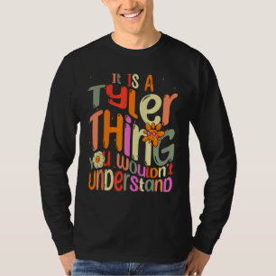 Es ist eine Tyler-Sache, die du nicht verstehen wü T-Shirt