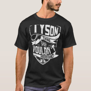 Es ist eine TYSON Sache, man würde es nicht verste T-Shirt