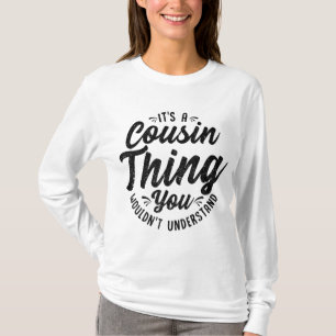 Es ist eine verrückte Cousin Thing Cousin Crew Squ T-Shirt