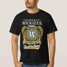 Es ist eine Wickizer-Sache, die du nicht verstehen