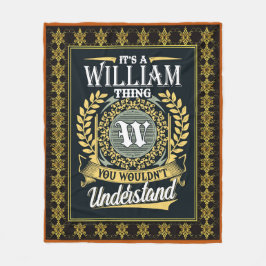 Es ist eine William Sache, die man nicht verstehen Fleecedecke