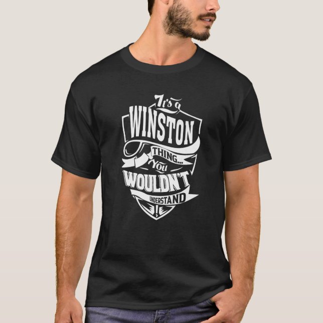 Es ist eine Winston-Sache T-Shirt (Vorderseite)