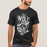 Es ist eine WOLF-Sache, Sie würden es nicht verste