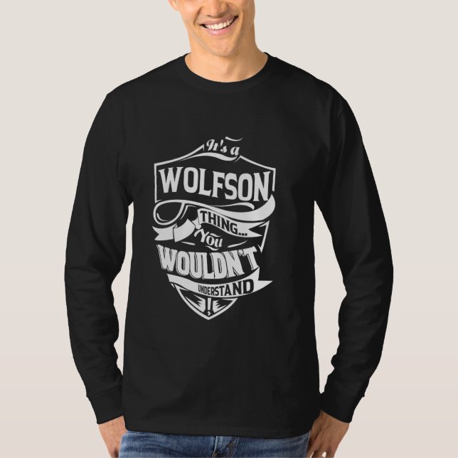 Es ist eine WOLFSON-Sache Geschenke T-Shirt (Vorderseite)