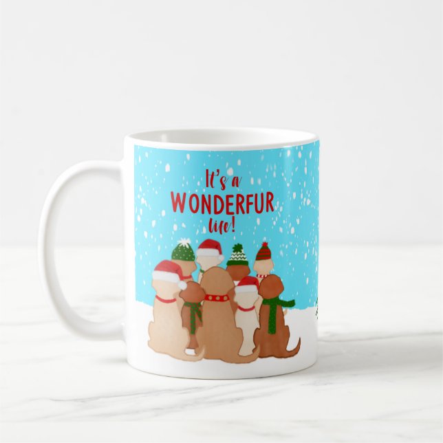 Es ist eine WONDERFUR Life Weihnachtsferien-Tasse Kaffeetasse (Links)