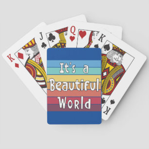 Es ist eine wunderschöne Welt Spielkarten