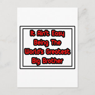 Es ist einfach... der größte große Bruder der Welt Postkarte