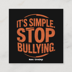 Es ist einfach, die Schikanen gegen Mobbing zu sto Quadratische Visitenkarte