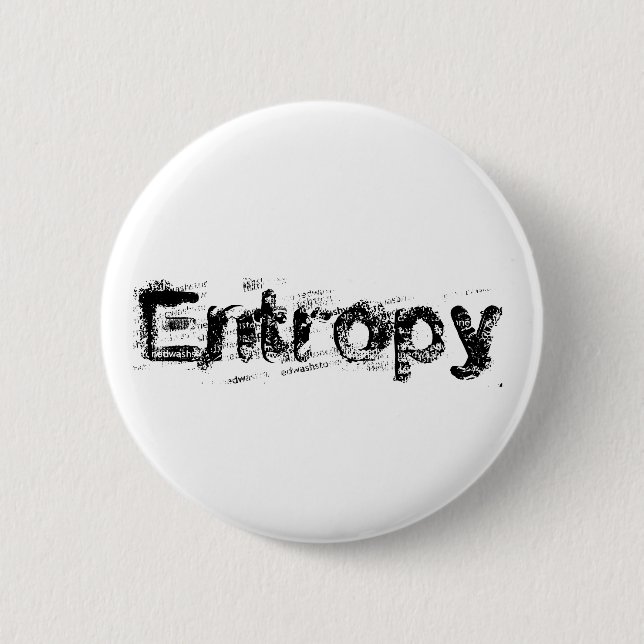 Es ist einfach Entropie Button (Vorderseite)
