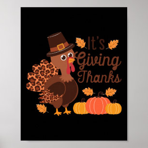 Es ist Erntedank Truthahn Thanksgiving Poster