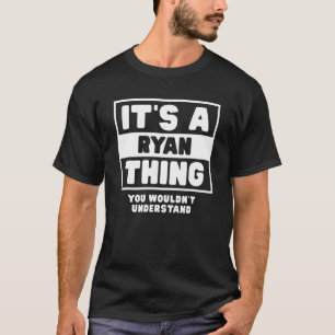 Es ist etwas, das du Ryan Nam nicht verstehen würd T-Shirt
