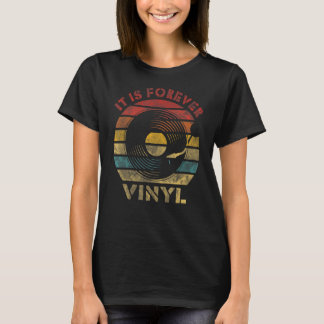 Es ist ewig Vinyl Retro Record Vintag Music T-Shirt
