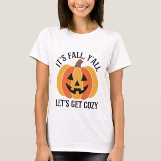 ES IST FALL, ALLES LASST UNS GEMÜTLICH WERDEN T-Shirt