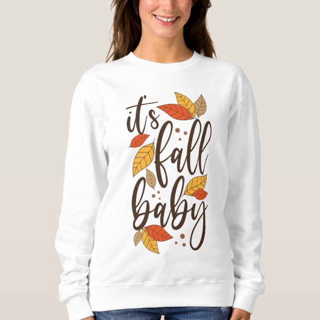 Es ist Fall Baby Sweatshirt (Vorderseite)