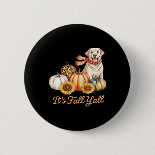 Es ist Fall Y’all Dog Leopard Pumpkin Fall Creativ Button