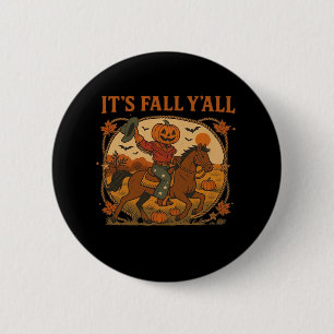 Es ist Fall Y’all Pumpkin Minimal Clean Button