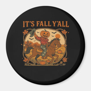 Es ist Fall Y’all Pumpkin Minimal Clean Magnet