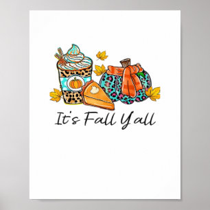 Es ist Fall Y’all Pumpkin Spice Leopard Pumpkin Pi Poster