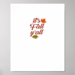 Es ist Fall Y’all Trendy Meme Poster