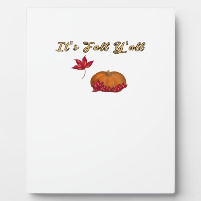 Es ist Fall Y’all Unique Graphic Fotoplatte (Vorderseite)
