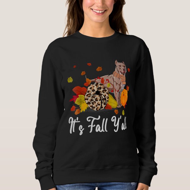 Es ist Fall Y'all American Bully Dog Erntedank d Sweatshirt (Vorderseite)