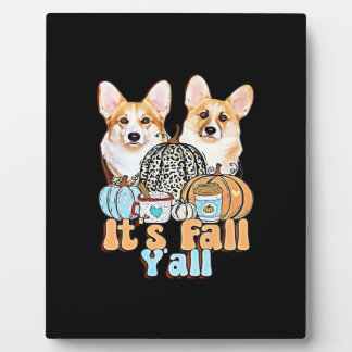 Es ist Fall Y'all Corgis Einzigartige Ästhetik Fotoplatte