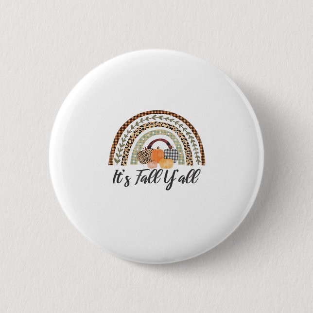 Es ist Fall Y'all Grafikstil Button (Vorderseite)