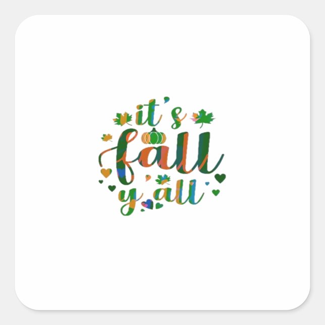 Es ist Fall Y'all Grafikstil Quadratischer Aufkleber (Vorderseite)