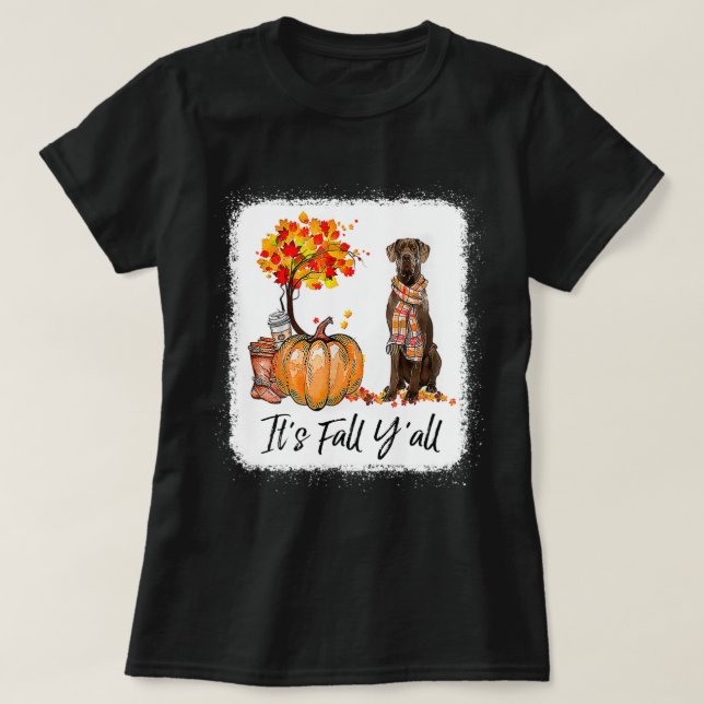 Es ist Fall Y'All Great Dane Hund Liebhaber Ernted T-Shirt (Design vorne)