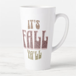 Es ist FALL Ya'LL! Große Tasse