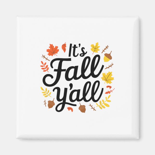 Es ist Fall Yall Halloween Bats Pumpkin Fall Hallo Magnet (Vorne)