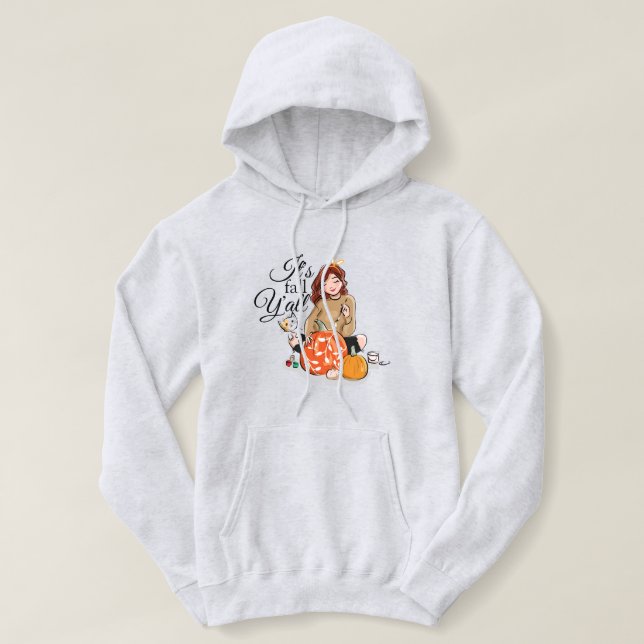 Es ist Fall Y'all Hoodie (Design vorne)