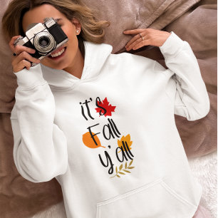 Es ist Fall y'all Hoodie