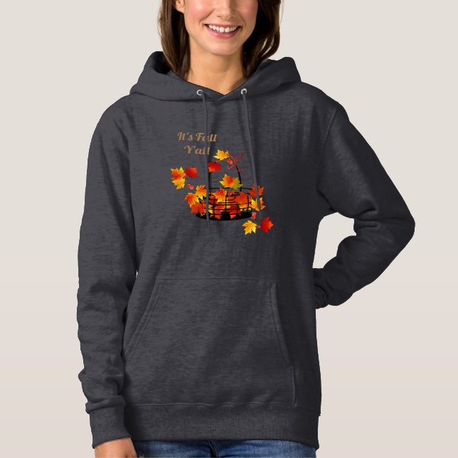 Es ist Fall Y'all Hoodie (Vorderseite)