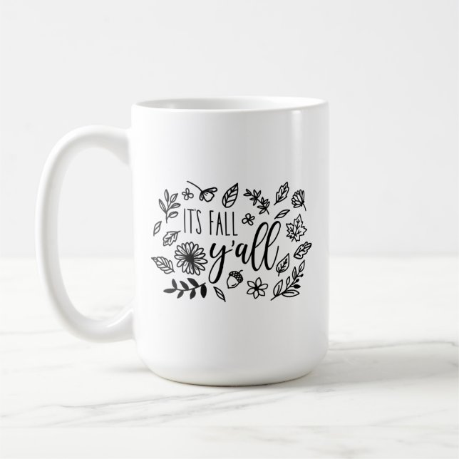 Es ist Fall Y'all Kaffeetasse (Links)