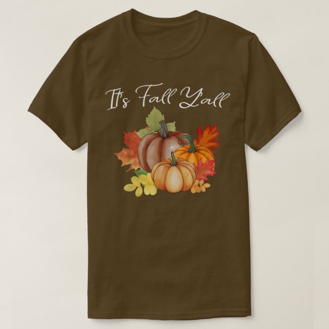 Es ist Fall Y'all Kleinkind Frauen Kinder Autumn P T-Shirt (Design vorne)