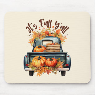 Es ist Fall Y'all Mousepad