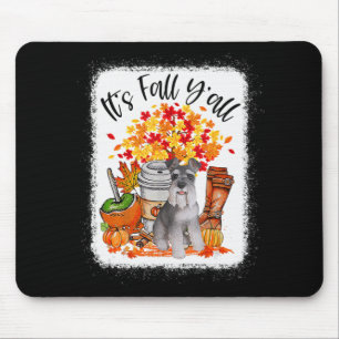 Es ist Fall Y'all Schnauzer Hund Halloween Thanksg Mousepad