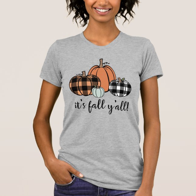 Es ist Fall Y'all T-Shirt (Vorderseite)