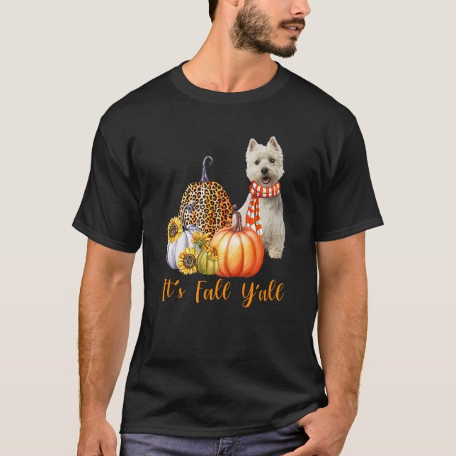 Es ist Fall Y'all Westie Dog Leopard Pumpkin Fall T-Shirt (Vorderseite)